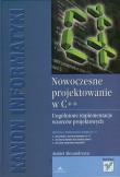Nowoczesne projektowanie w C++. Autor: Alexandrescu Andriei. Dadada.pl Okładka książki Nowoczesne projektowanie w C++