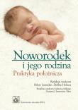 Okładka książki Noworodek i jego rodzina. Praktyka położnicza