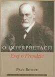 O interpretacji Esej o Freudzie. Autor: Paul Ricoeur. Dadada.pl Okładka książki O interpretacji Esej o Freudzie