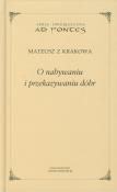 O nabywaniu i przekazywaniu dóbr. Autor: Mateusz z Krakowa. Dadada.pl Okładka książki O nabywaniu i przekazywaniu dóbr