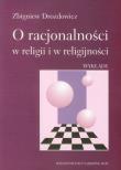 Okładka książki O racjonalności w religii i w religijności Wykłady