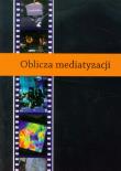 Oblicza mediatyzacji. Wydawca: Konsorcjum Akademickie. Dadada.pl Opakowanie Oblicza mediatyzacji