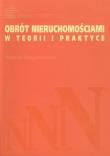 Okładka książki Obrót nieruchomościami w teorii i praktyce