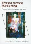 Ochrona zdrowia psychicznego. Wydawca: Wydział Zamiejscowy Nauk o Społeczeństwie KUL Jana Pawła II. Dadada.pl Opakowanie Ochrona zdrowia psychicznego