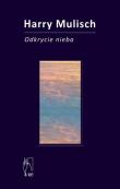 Odkrycie nieba. Autor: Mulisch Harry. Dadada.pl Okładka książki Odkrycie nieba