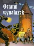 Ostatni wynalazek. Autor: Szcześniak Dominik, Trejnis Rafał. Dadada.pl Okładka książki Ostatni wynalazek