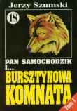 Pan Samochodzik i Bursztynowa komnata 18 t.1. Autor: Szumski Jerzy. Dadada.pl Okładka książki Pan Samochodzik i Bursztynowa komnata 18 t.1