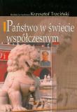 Państwo w świecie współczesnym. Autor: Trzciński Krzysztof. Dadada.pl Okładka książki Państwo w świecie współczesnym