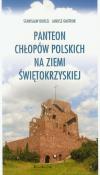 Panteon chłopów polskich na ziemi świętokrzyskiej. Autor: Durlej Stanisław, Gmitruk Janusz. Dadada.pl Okładka książki Panteon chłopów polskich na ziemi świętokrzyskiej