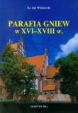 Okładka książki Parafia Gniew w XVI-XVIII w.