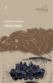 Patologie. Autor: Zachar Prilepin. Dadada.pl Okładka książki Patologie