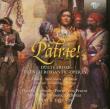 Patrie! Duets from french romantic operas. Autor: Hjordis Thebault, Pierre-Yves Pruvot, Kosice Philharmonic Orchestra, Didier Talpain. Dadada.pl Okładka książki Patrie! Duets from french romantic operas