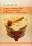 Okładka książki Percepcja słuchowa dzieci z niepełnosprawnością intelektualną w stopniu lekkim