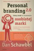 Personal branding 2.0. Cztery kroki do zbudowania. Autor: Dan Schawbel. Dadada.pl Okładka książki Personal branding 2.0. Cztery kroki do zbudowania