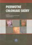 Pierwotne chłoniaki skóry. Wydawca: Czelej. Dadada.pl Opakowanie Pierwotne chłoniaki skóry