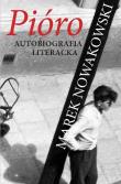 Okładka książki Pióro - Autobiografia literacka