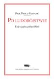 Po ludobójstwie. Autor: Pier Paolo Pasolini. Dadada.pl Okładka książki Po ludobójstwie