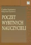 Poczet wybitnych nauczycieli. Autor: Kupisiewicz Czesław, Kupisiewicz Małgorzata. Dadada.pl Okładka książki Poczet wybitnych nauczycieli