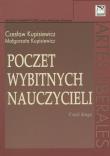 Poczet wybitnych nauczycieli. Autor: Kupisiewicz Czesław, Kupisiewicz Małgorzata. Dadada.pl Okładka książki Poczet wybitnych nauczycieli