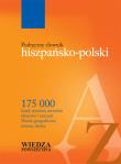 Podręczny słownik hiszpańsko-polski. Autor: Wawrzkowicz Stanisław, Hiszpański Kazimierz. Dadada.pl Okładka książki Podręczny słownik hiszpańsko-polski