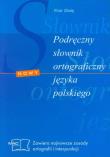 Podręczny słownik ortograficzny języka polskiego. Autor: Zbróg Piotr. Dadada.pl Okładka książki Podręczny słownik ortograficzny języka polskiego