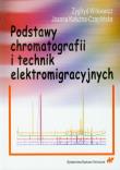 Okładka książki Podstawy chromatografii i technik elektromigracyjnych