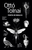 Poeta ze smalcu. Autor: Tolnai Otto. Dadada.pl Okładka książki Poeta ze smalcu