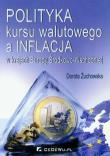 Okładka książki Polityka kursu walutowego a inflacja w krajach Europy Środkowo-Wschodniej