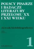 Okładka książki Polscy pisarze i badacze literatury przełomu XX i XXI wieku