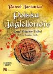 Polska Jagiellonów Audiobook. Autor: Jasienica Paweł. Dadada.pl Okładka książki Polska Jagiellonów Audiobook