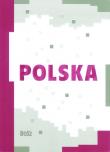 Polska - wydanie luksusowe. Autor: Kleiber Michał, Samsonowicz Henryk, Ziejka Franciszek. Dadada.pl Okładka książki Polska - wydanie luksusowe