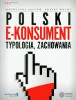 Okładka książki Polski e-konsument - typologia, zachowania