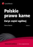 Polskie prawo karne Zarys części ogólnej. Autor: Bojarski Tadeusz. Dadada.pl Okładka książki Polskie prawo karne Zarys części ogólnej