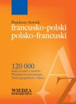 Popularny słownik francusko-polski polsko-francuski. Autor: Sikora-Penazzi Jolanta, Sieroszewska Krystyna. Dadada.pl Okładka książki Popularny słownik francusko-polski polsko-francuski