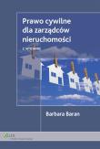 Prawo cywilne dla zarządców nieruchomości. Autor: Baran Barbara. Dadada.pl Okładka książki Prawo cywilne dla zarządców nieruchomości
