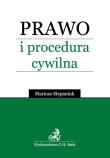 Prawo i procedura cywilna. Autor: Stepaniuk Mariusz. Dadada.pl Okładka książki Prawo i procedura cywilna