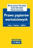 Prawo papierów wartościowych. Autor: Skrodzka Marta Janina, Skrodzki Karol, Zaremba Marek. Dadada.pl Okładka książki Prawo papierów wartościowych