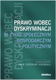 Opakowanie Prawo wobec dyskryminacji w życiu społecznym, gospodarczym i politycznym