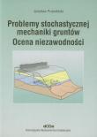 Problemy stochastycznej mechaniki gruntów. Autor: Jarosław Przewłócki. Dadada.pl Okładka książki Problemy stochastycznej mechaniki gruntów
