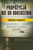 Okładka książki Propozycja nie do odrzucenia... - Michael Franzese