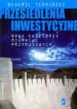 Przesiedlenia inwestycyjne. Autor: Termiński Bogumił. Dadada.pl Okładka książki Przesiedlenia inwestycyjne