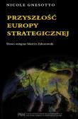 Okładka książki Przyszłość Europy strategicznej
