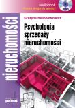 Psychologia sprzedaży nieruchomości Audiobook. Autor: Grażyna Białopiotrowicz. Dadada.pl Okładka książki Psychologia sprzedaży nieruchomości Audiobook