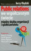 Public relations we współczesnym świecie:. Autor: Jerzy Olędzki. Dadada.pl Okładka książki Public relations we współczesnym świecie: