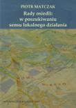 Okładka książki Rady osiedli w poszukiwaniu sensu lokalnego działania