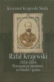 Rafał Krajewski 1834-1864. Autor: Krajewski-Siuda Krzysztof. Dadada.pl Okładka książki Rafał Krajewski 1834-1864