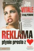 Reklama płynie prosto z serca. Autor: Joe Vitale, Perrine Craig. Dadada.pl Okładka książki Reklama płynie prosto z serca