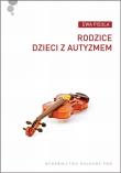 Rodzice dzieci z autyzmem. Autor: Ewa Pisula. Dadada.pl Okładka książki Rodzice dzieci z autyzmem