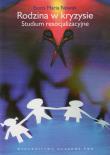 Okładka książki Rodzina w kryzysie Studium resocjalizacyjne