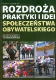 Okładka książki Rozdroża praktyki i idei społeczeństwa obywatelskiego